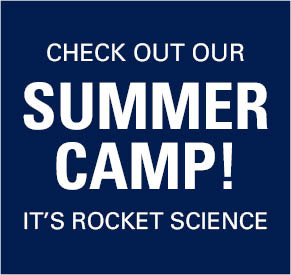 Check out our Summer Camp! Its Rocket Science.